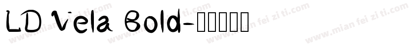 LD Vela Bold字体转换